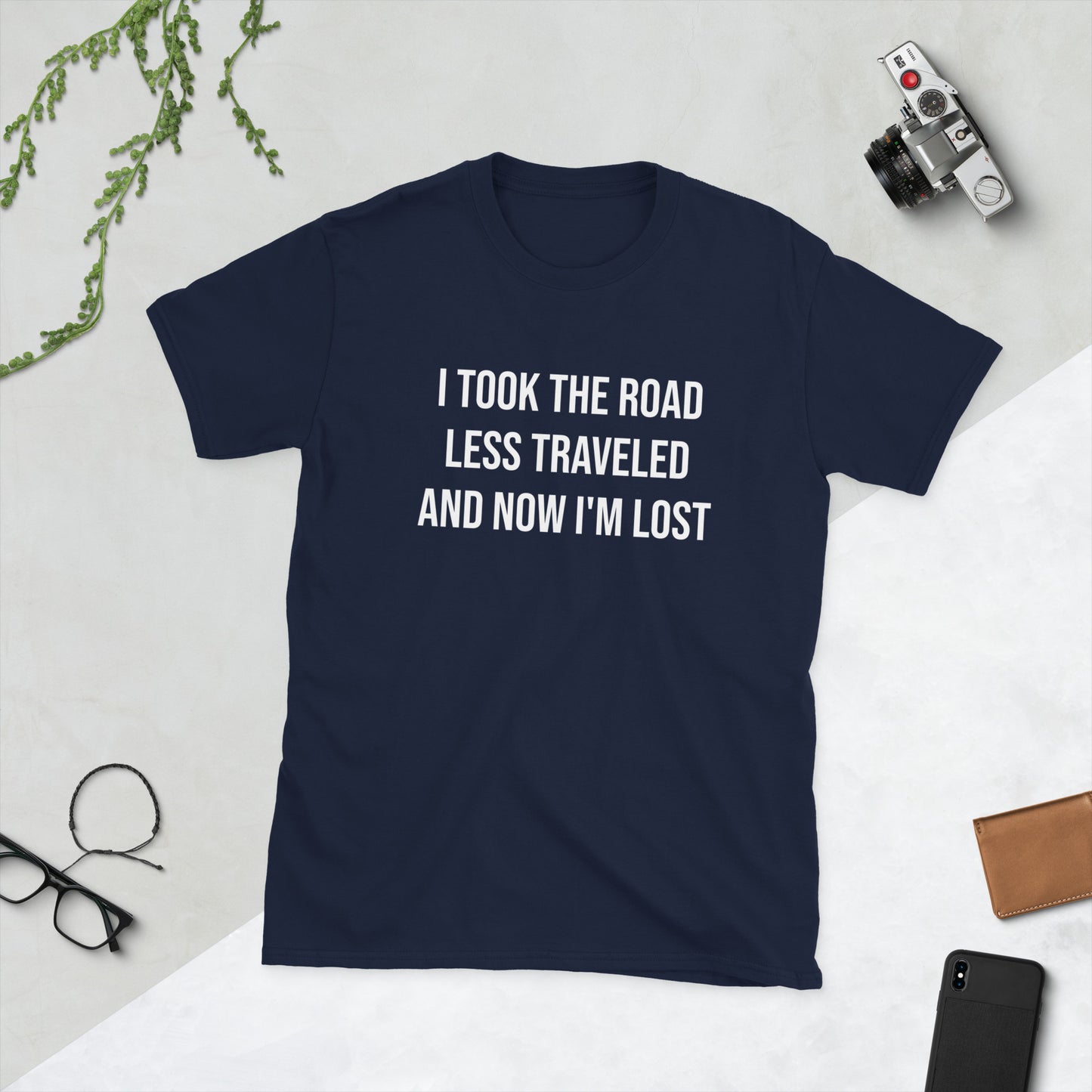 "ROAD LESS TRAVELED" Unisex T-Shirt