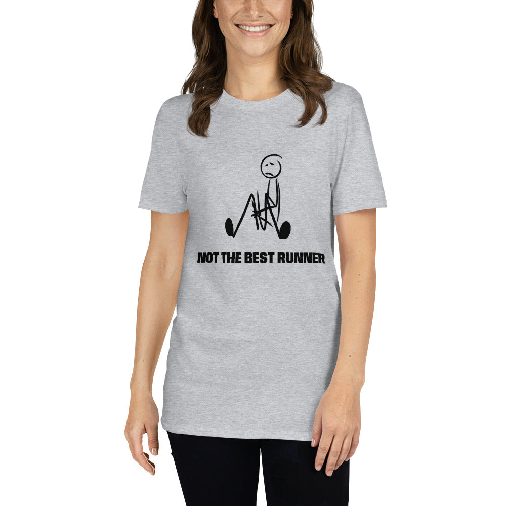 "Not the Best Runner" T-Shirt